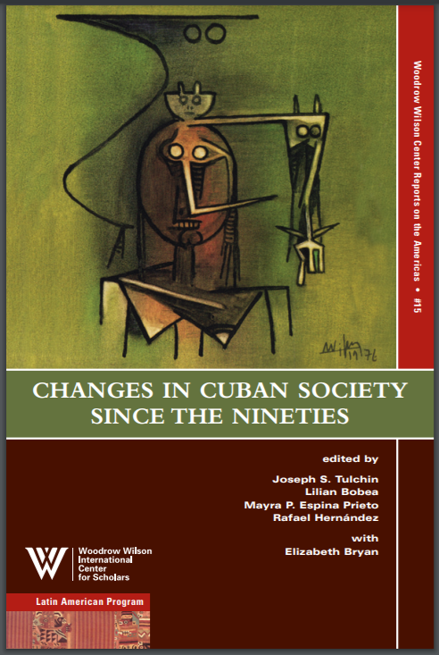 CHANGES IN CUBAN SOCIETY SINCE THE NINETIES